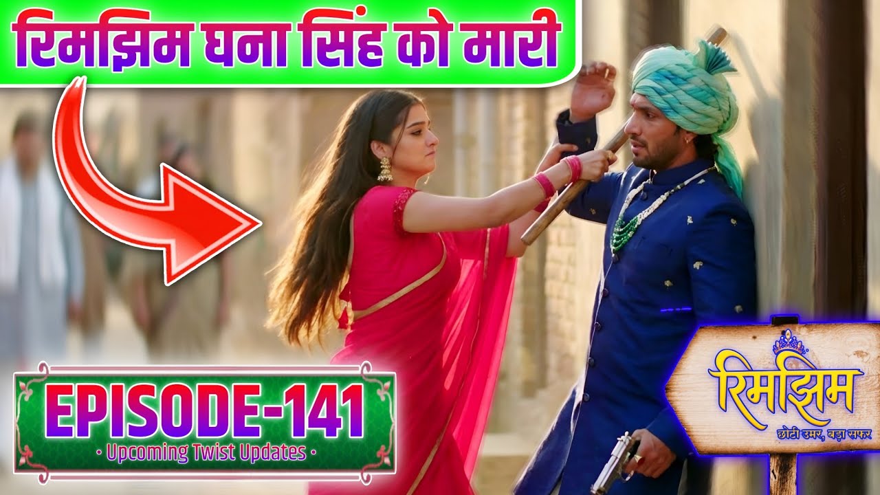 Rimjhim - Choti Umar Bada Safar | Full Episode 141 | 5 March 2026 | #NewEpisode | रिमझिम | Dangal TV