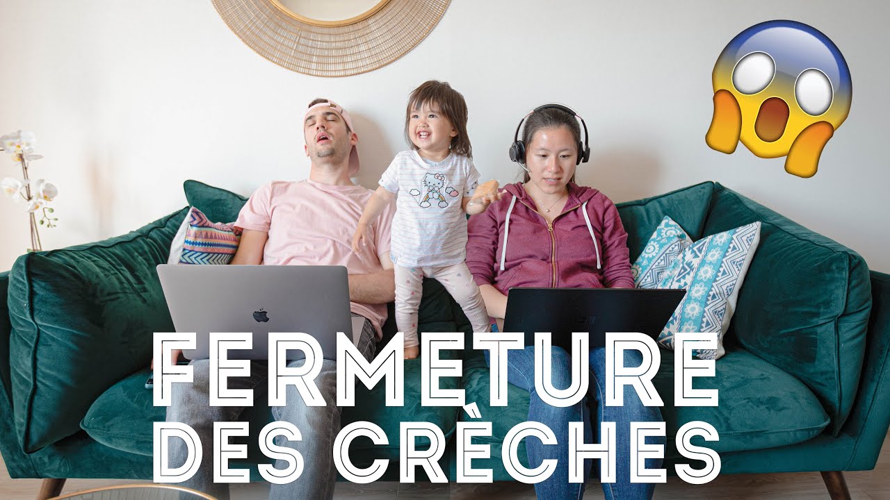 Fermeture des crèches 😑 Comment on s'organise pendant cette période ?
