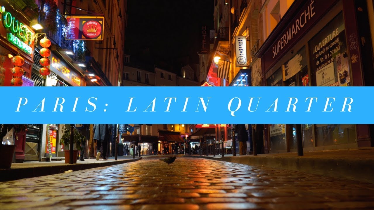 Latin Quarter in PARIS - Cinematic Video