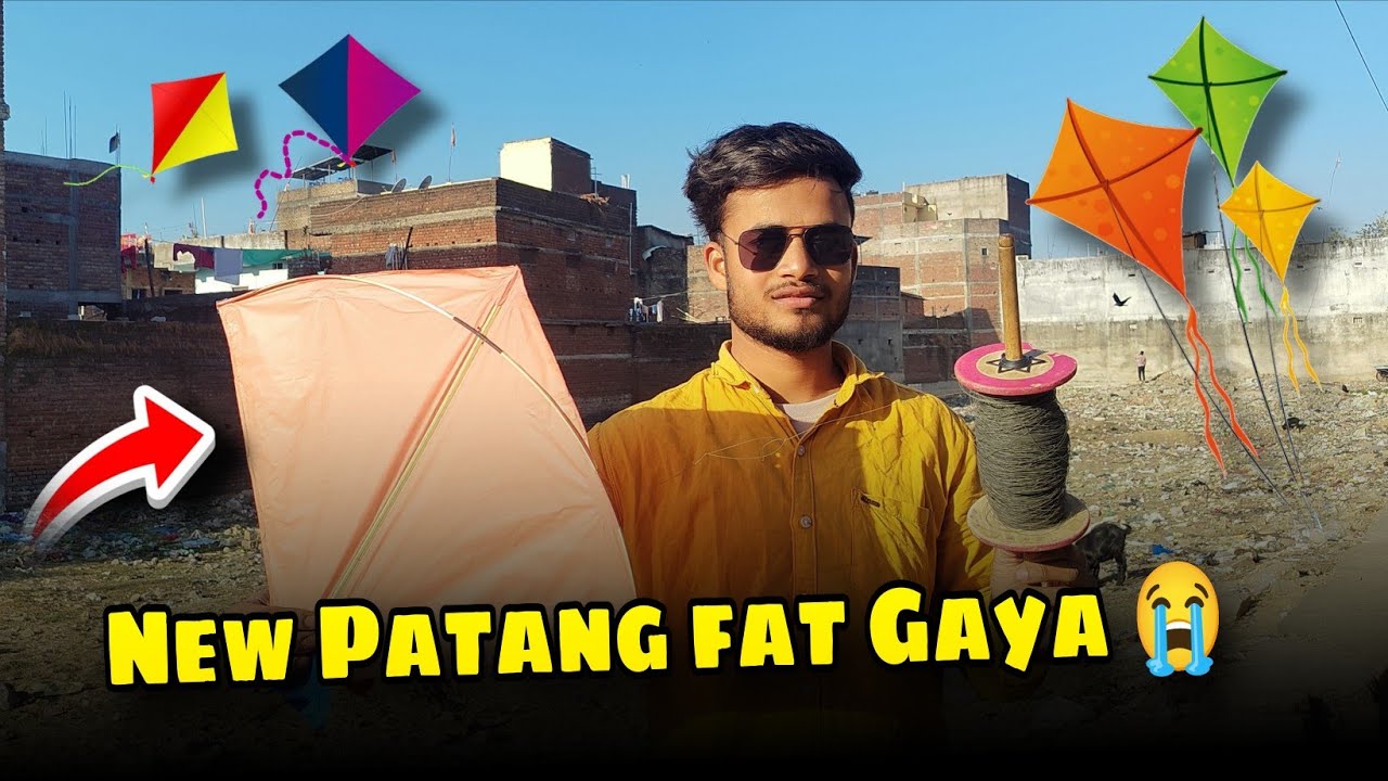 Naya Patang Fat Gaya 😭