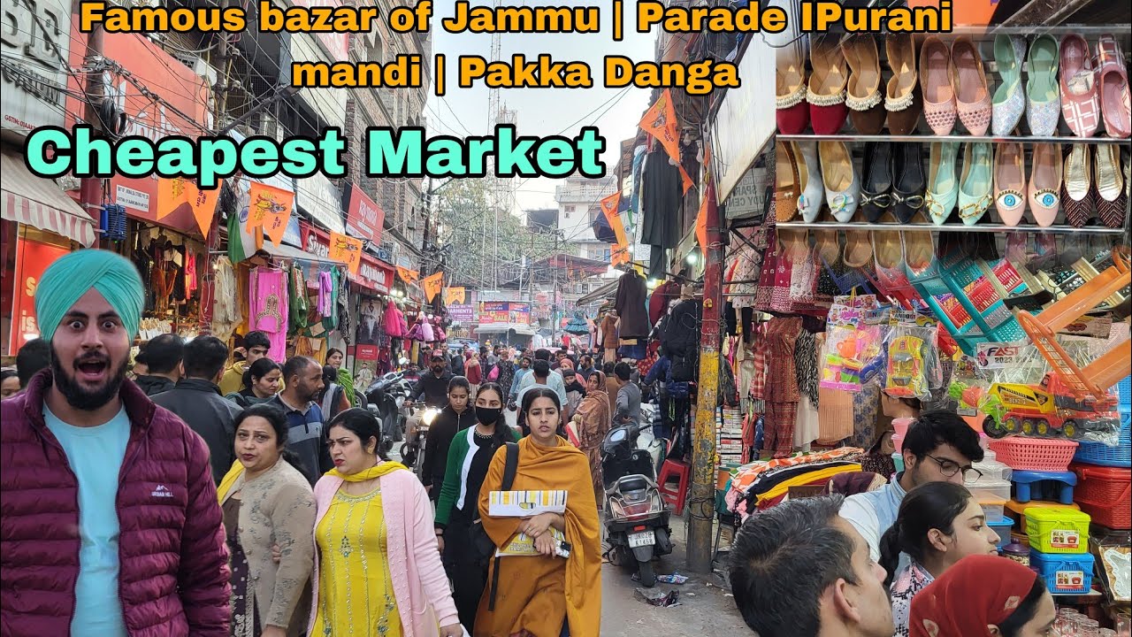 Famous bazaar of Jammu | Parade | Cheapest Market|  🛍