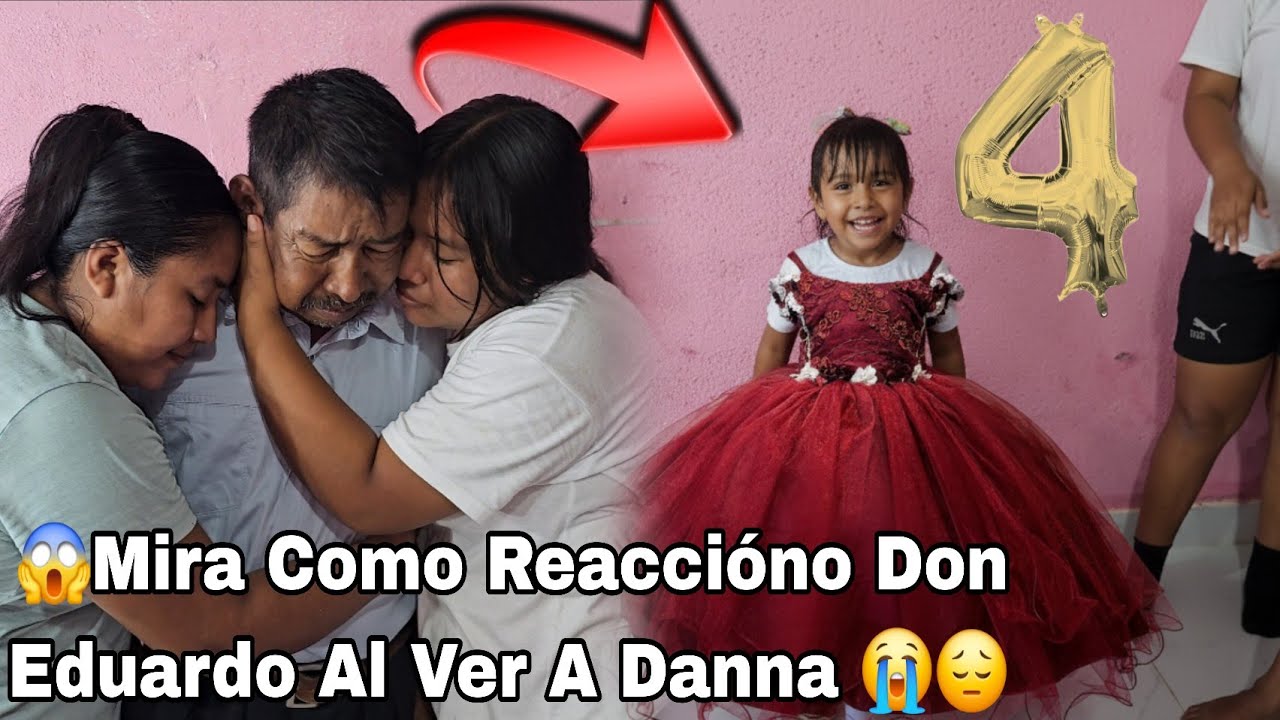 😱Don Eduardo Rompe En Llantos Al Ver A Danna 😭