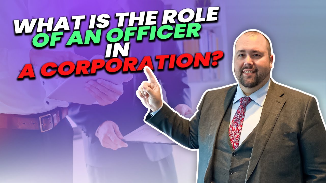 What is the Role of an Officer in a Corporation?