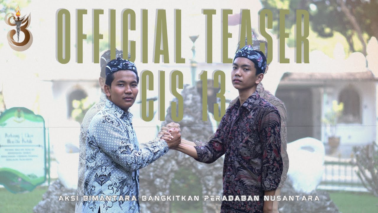 OFFICIAL TEASER CIS 13