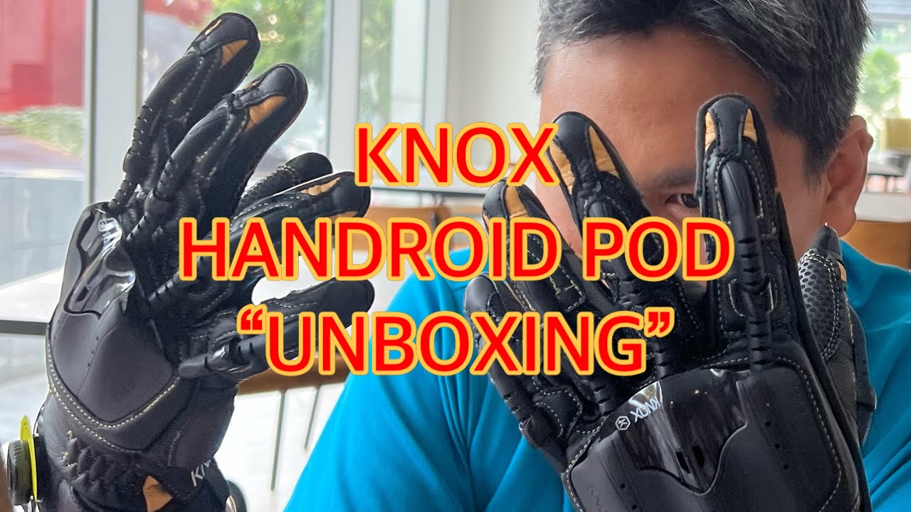“UNBOXING” KNOX HANDROID POD @KnoxArmour