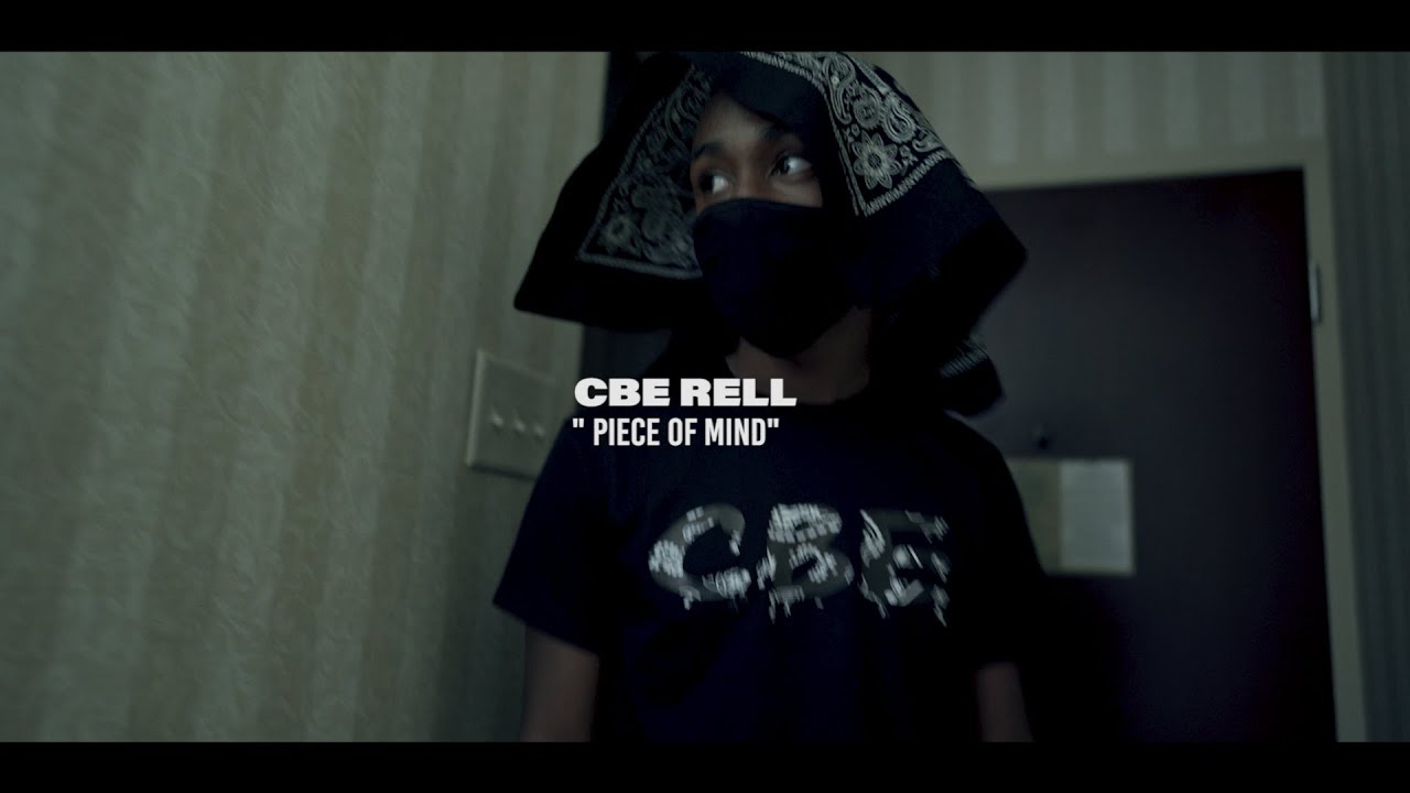 CBE Rell - Piece Of Mind
