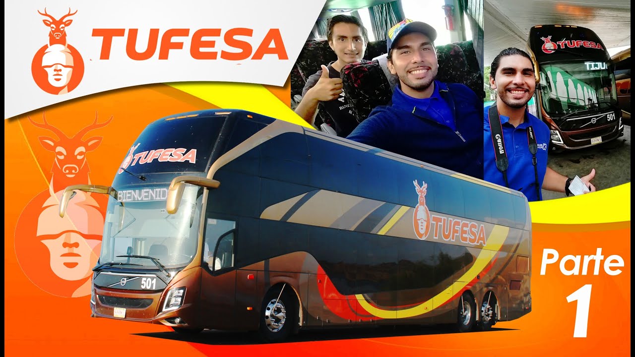 TUFESA Premium Doble Piso | Review #21 Cd. Obregón A Tijuana (PARTE 1)
