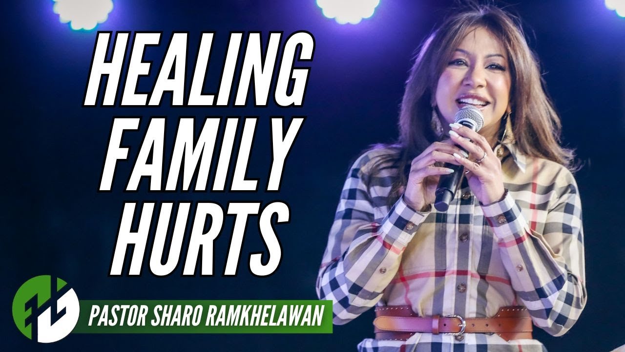 Healing Family Hurts - Pastor Sharo Ramkhelawan | HopeNYC