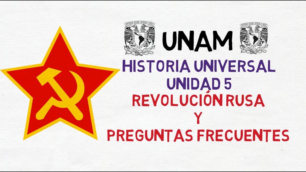 CURSO GRATUITO UNAM| HISTORIA UNIVERSAL| LA REVOLUCIÓN RUSA