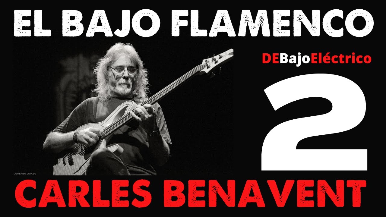 ⭐️ Carles Benavent y el Bajo Flamenco 🔥 Tertulia 🔥 2ª Parte - Tutorial de Bajo Flamenco con Benavent