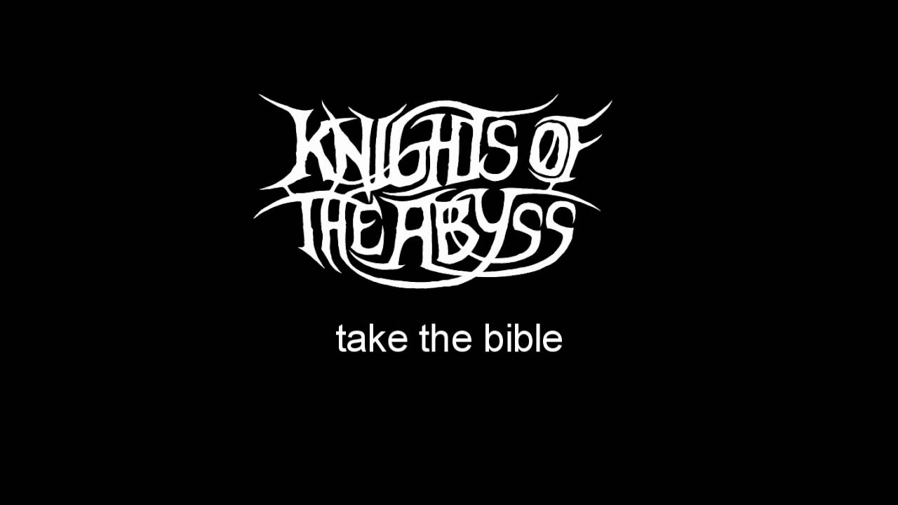 Knights of the Abyss - Hell Bent (/w lyrics)
