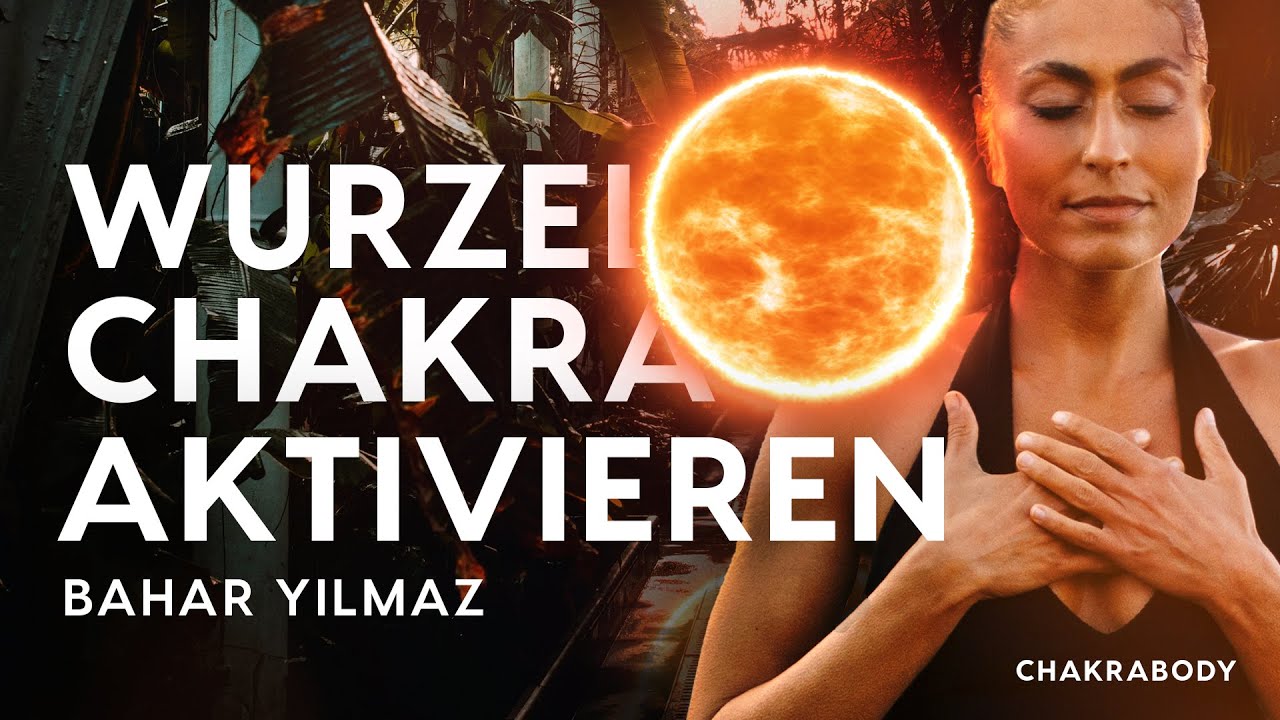 Aktiviere deinen Chakra Body - WurzelChakra - 20 Minuten CHAKRA YOGA