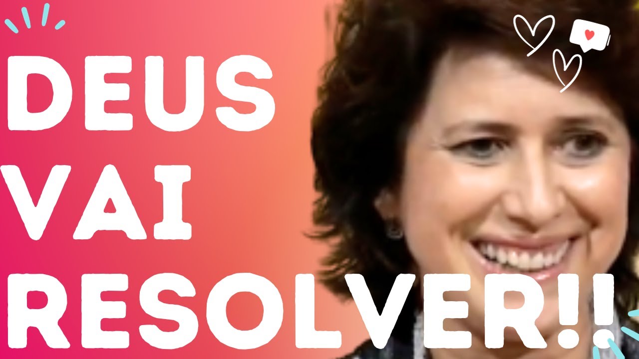 DEUS VAI RESOLVER!! - Grupo de Oração com  a Dra. Filó