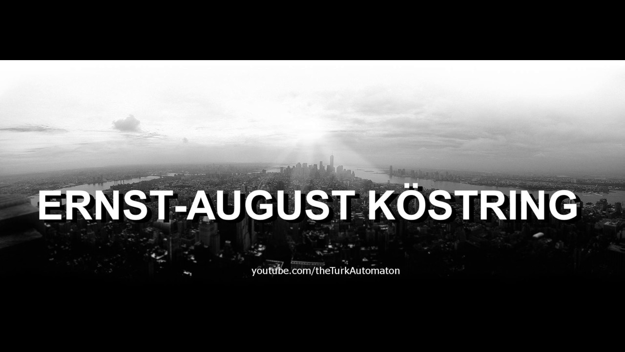 Jak wym&oacute;wić Ernst-August K&ouml;string w języku niemieckim?