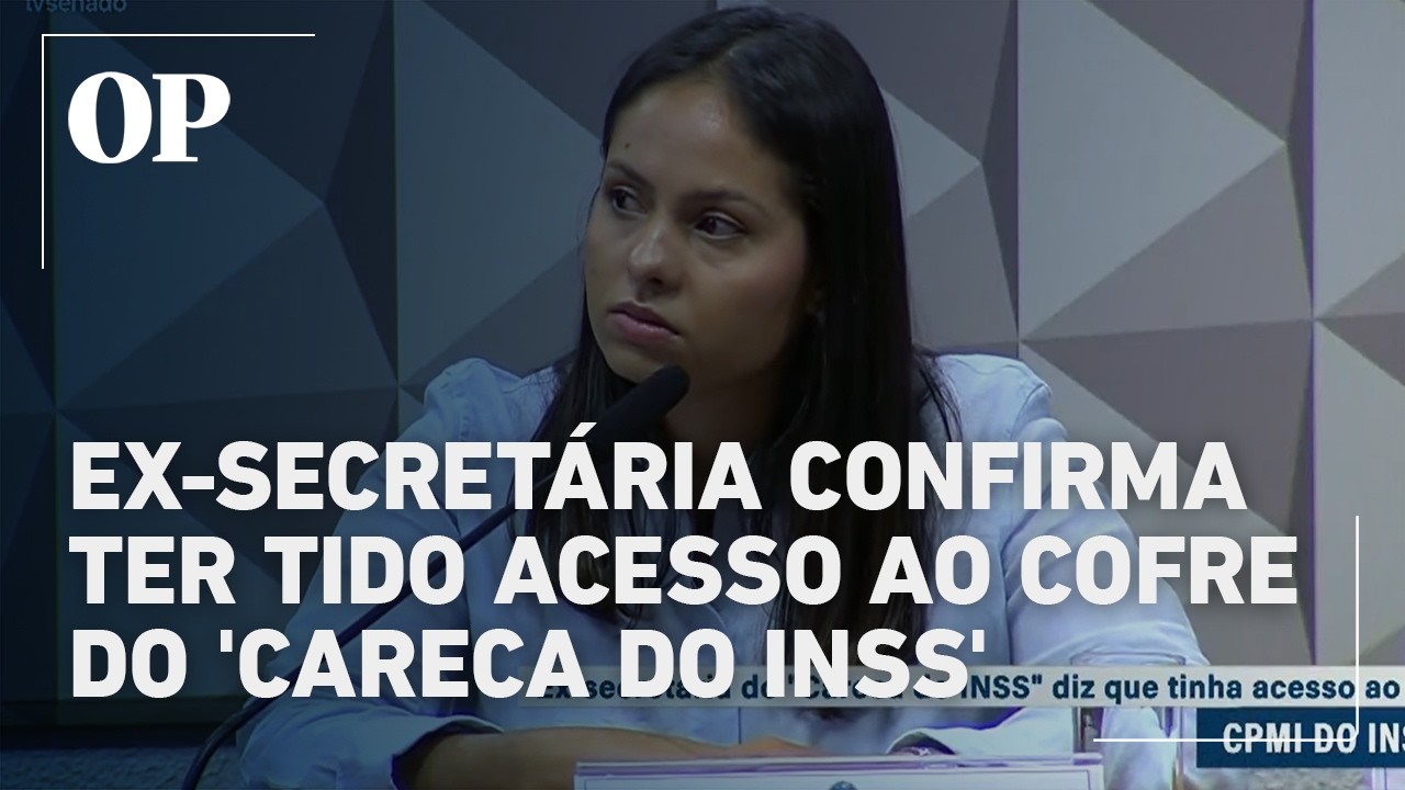 Ex-secretária confirma ter tido acesso ao cofre do 'Careca do INSS'
