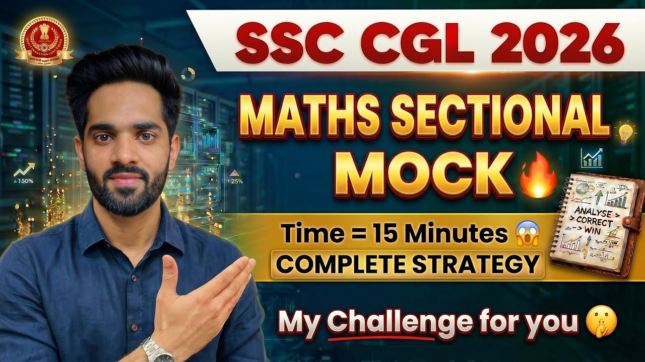 ⌛️SSC CGL 2026 Maths Sectional Mock😱| Only 15 Minutes! New Sectional Timing + Full Strategy💡