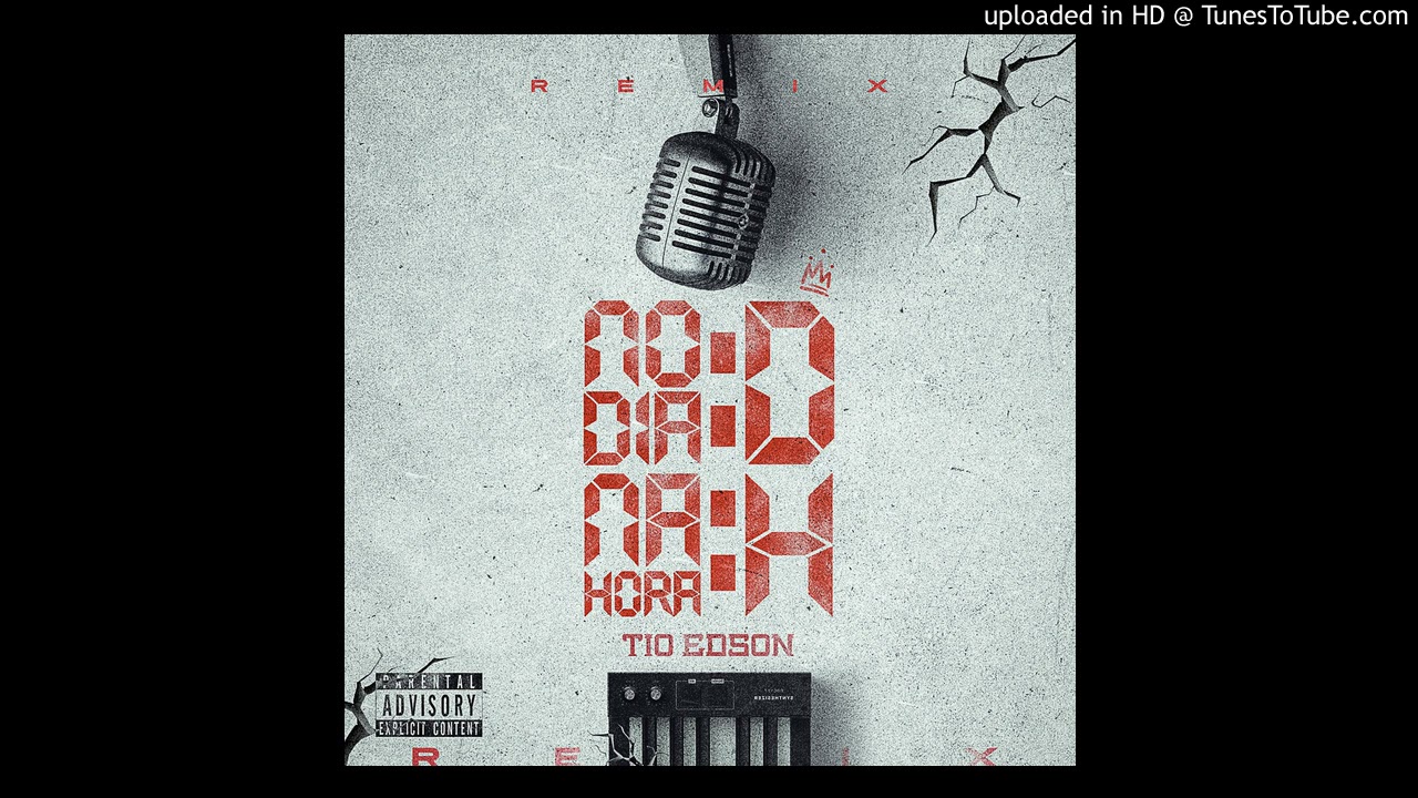 Tio Edson & HD - No dia D na Hora H