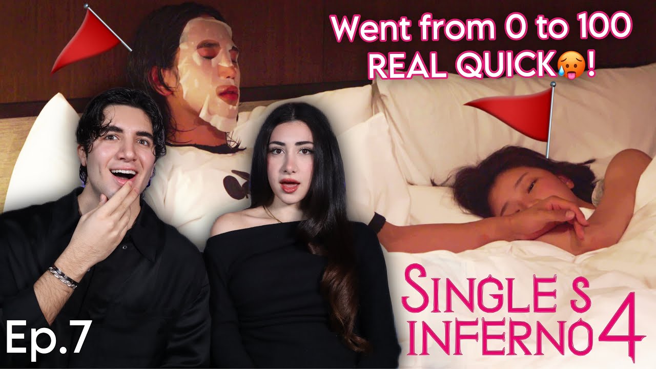 SO MANY RED FLAGS 🚩”SINGLE’S INFERNO 4” Ep.7 REACTION!!