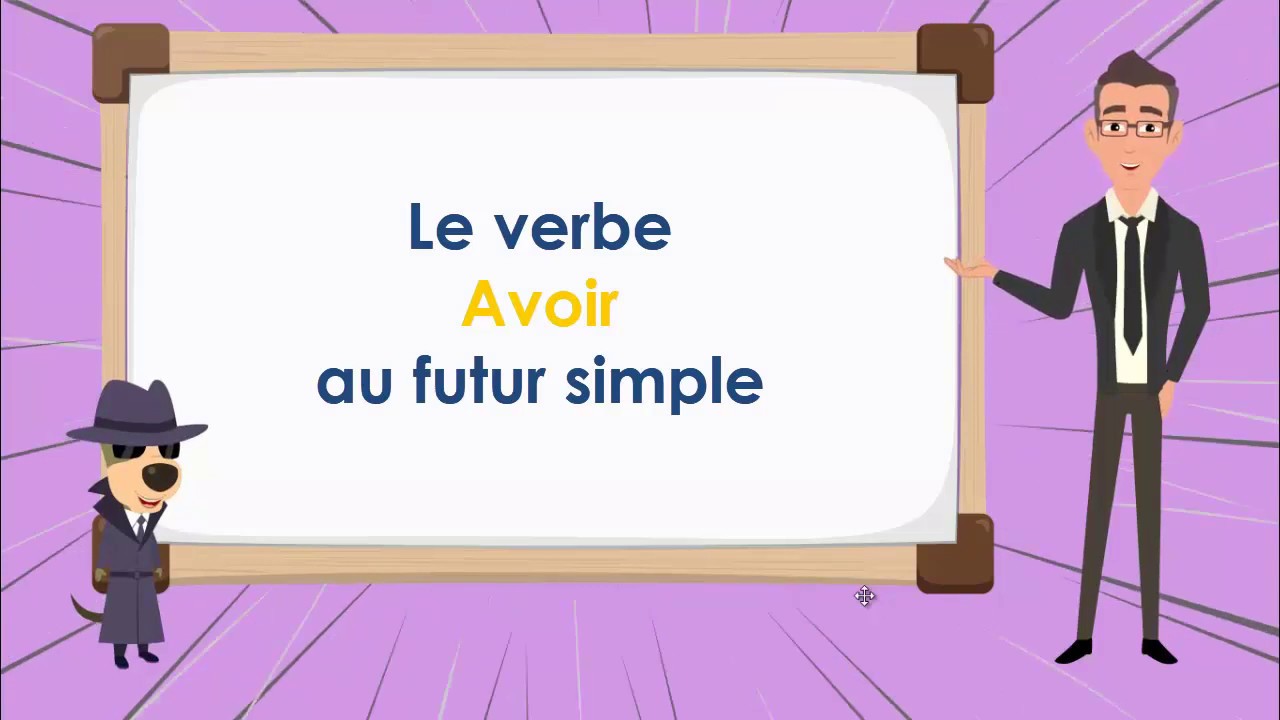 Le Verbe Avoir au Futur - To Have Future Simple Tense - French Conjugation