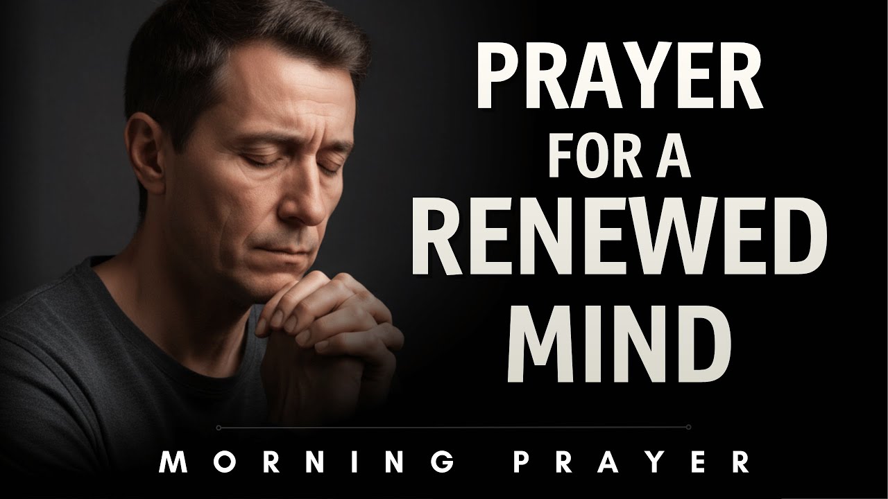 Pray This to Win the Battle in Your Mind | Morning Prayer