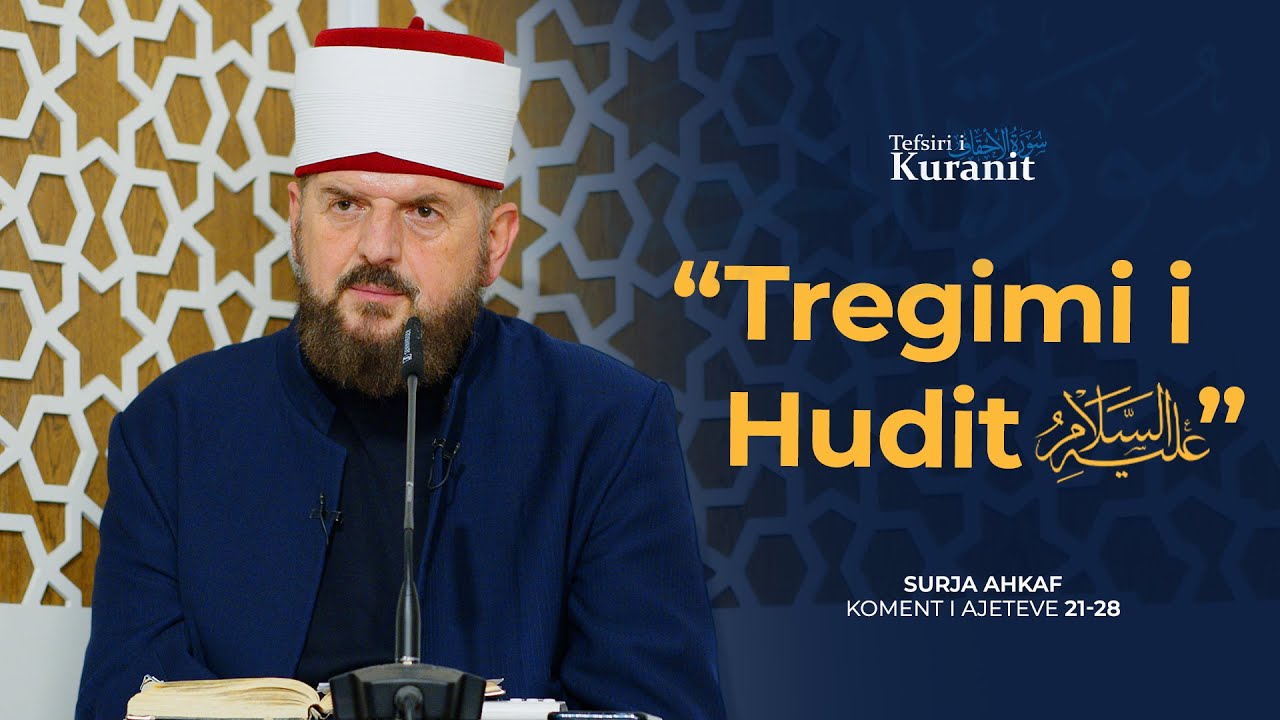 Tefsiri i Kuranit Shqip - Dr. Shefqet Krasniqi - [15 Janar 2025] - Ahkaf 21-28