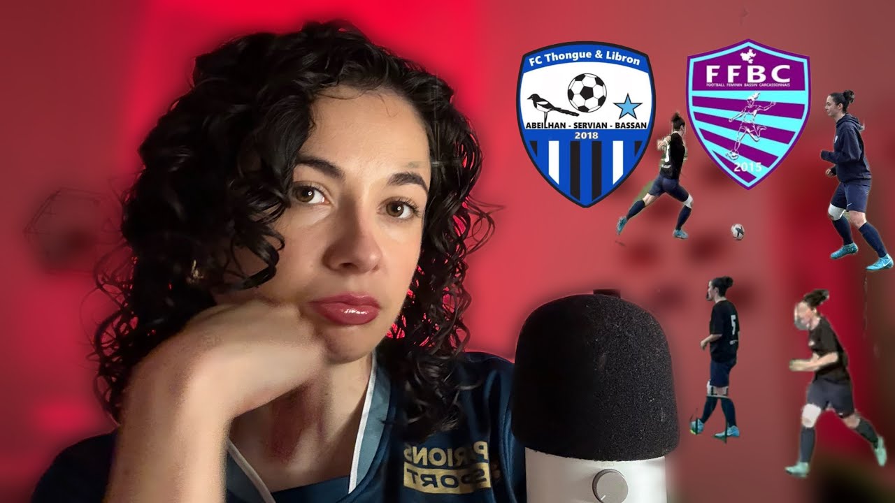   • ASMR FR • DÉBRIEF MATCH contre Thongues CATASTROPHIQUE • (les premières au classement) 💙💜 ⚽️ 
