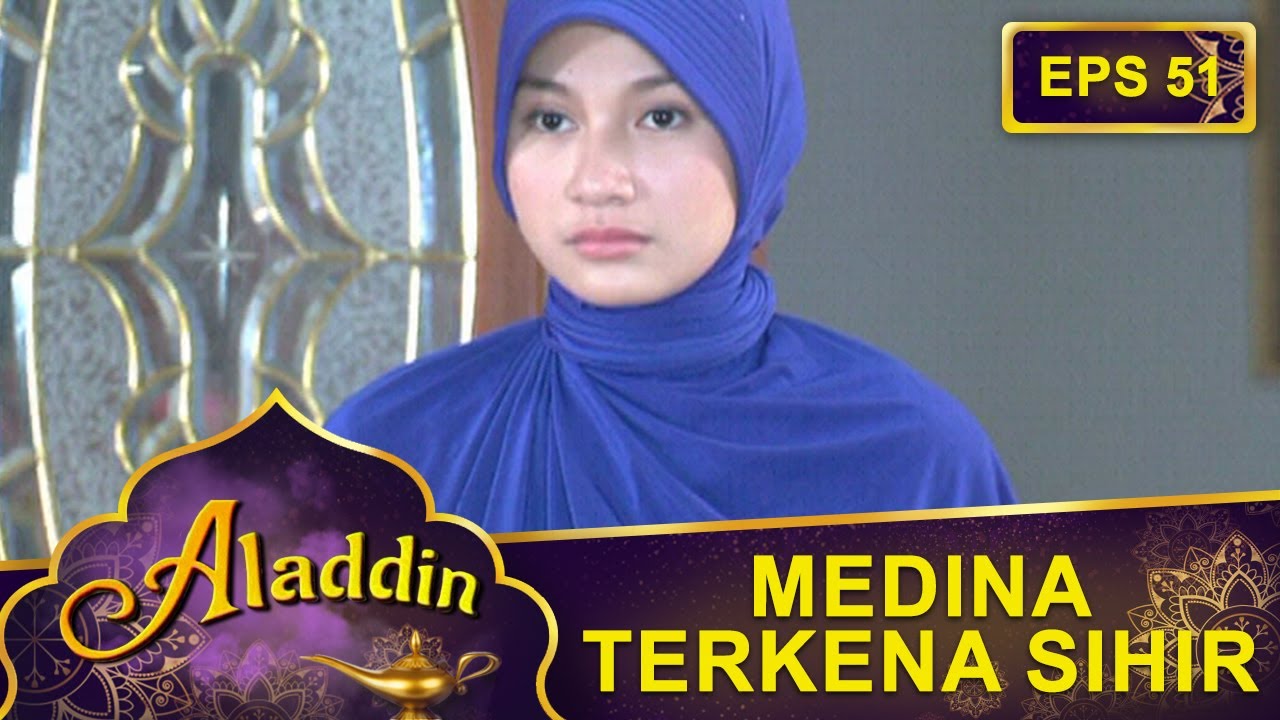 Fahri sama Gofur Bisa Aja Ngerayu Mamanya Medina - Aladdin Eps 51 Part 2