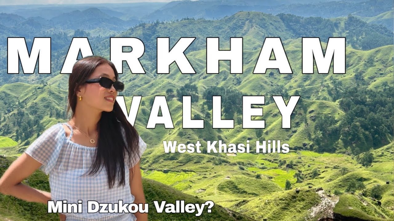 VLOG (Part:3) Exploring the Hidden Gem Of Meghalaya🌿: Markham Valley or Mini Dzukou Valley 🌿