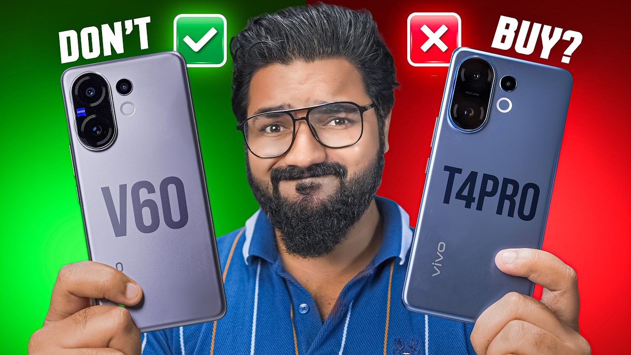 SAVE ₹9,000 or NOT | vivo T4 Pro vs vivo V60