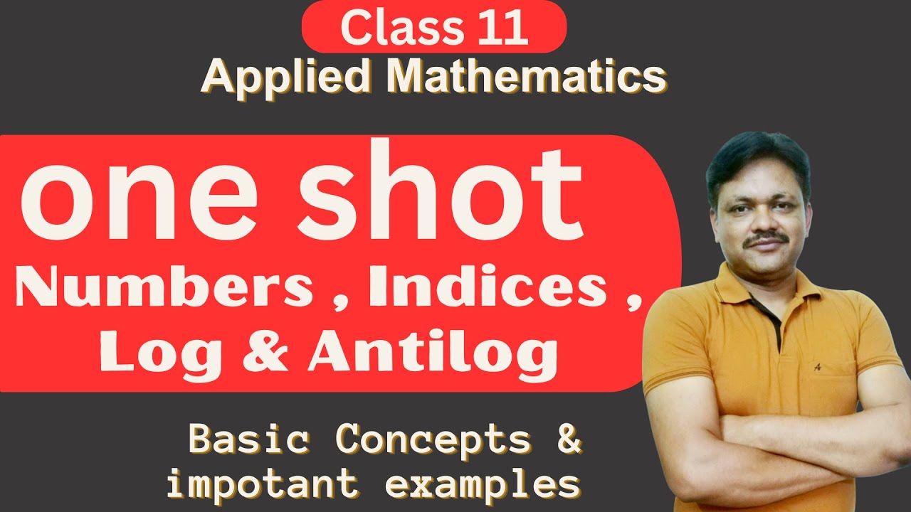 One Shot Series | Binary Numbers , Indices , Log & Antilog  | Applied Maths Class 11 | Gaur Classes