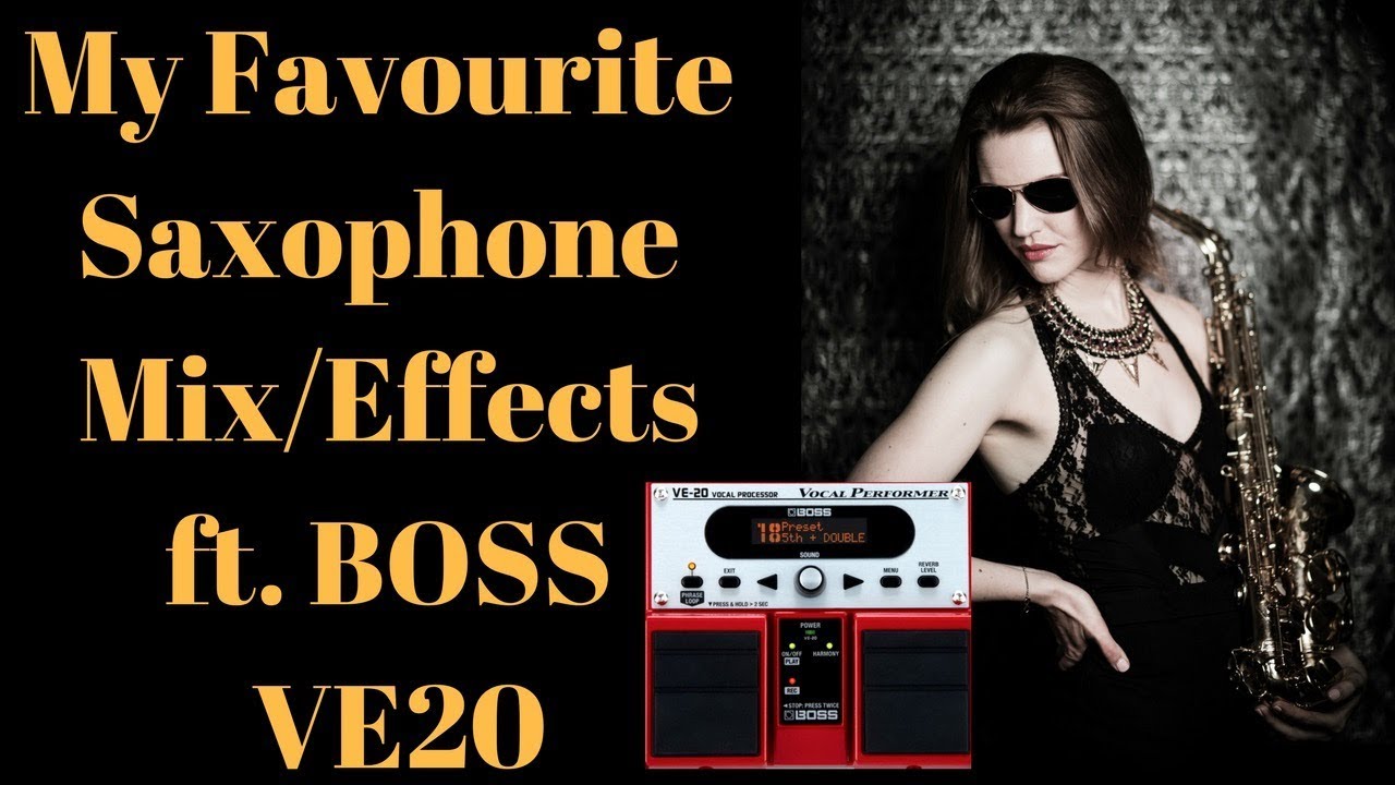My favourite mix / effects for saxophone (ft VE20 pedal) 🎶  saxophone advice