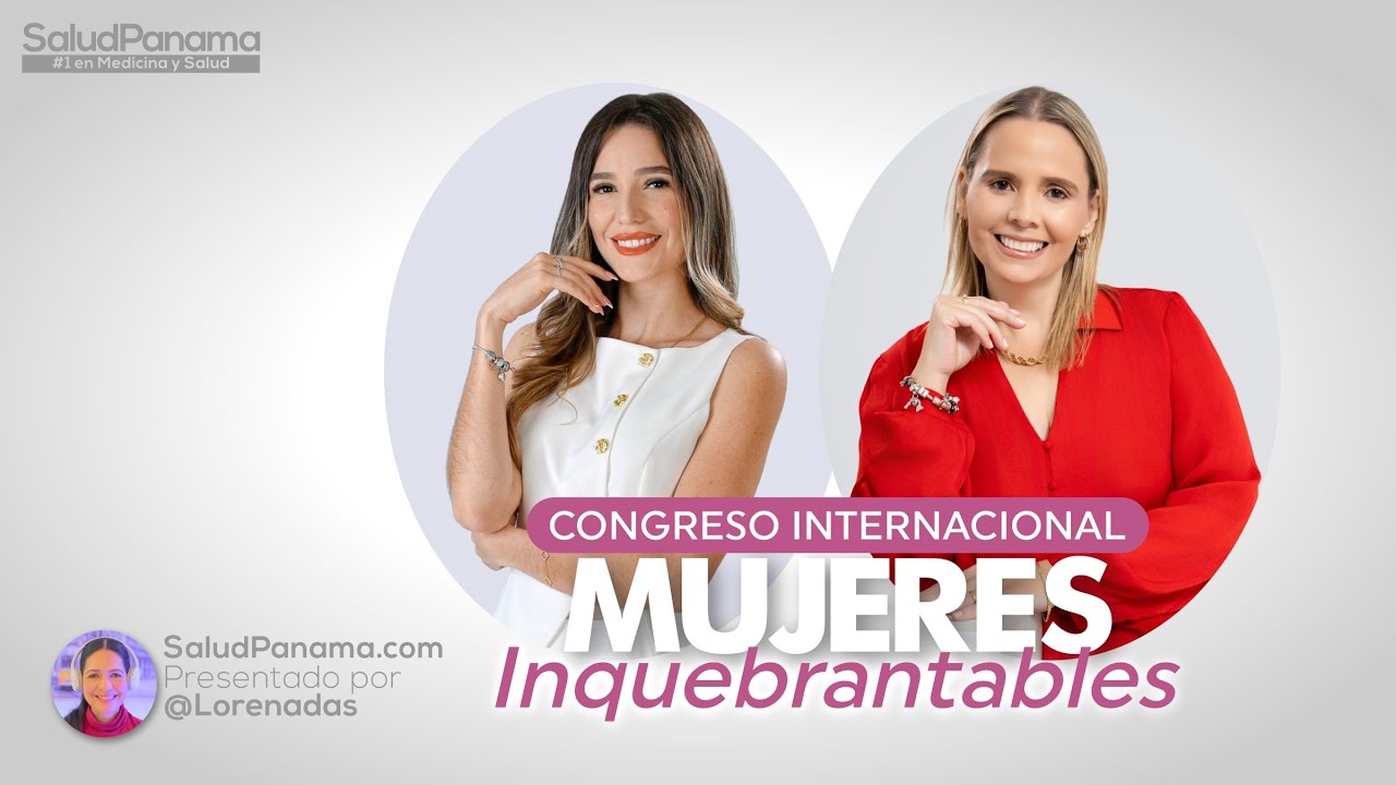 Congreso Internacional Mujeres Inquebrantables