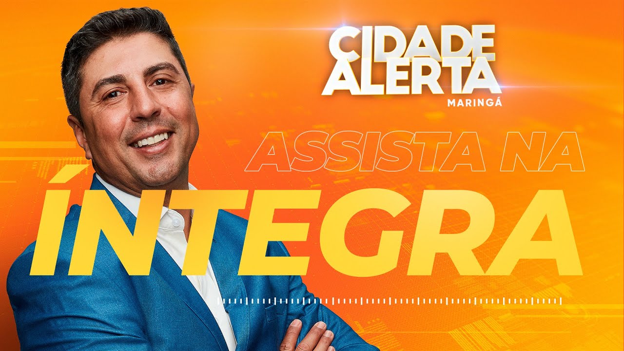 Cidade Alerta Maringá ao Vivo | 19/08/2025