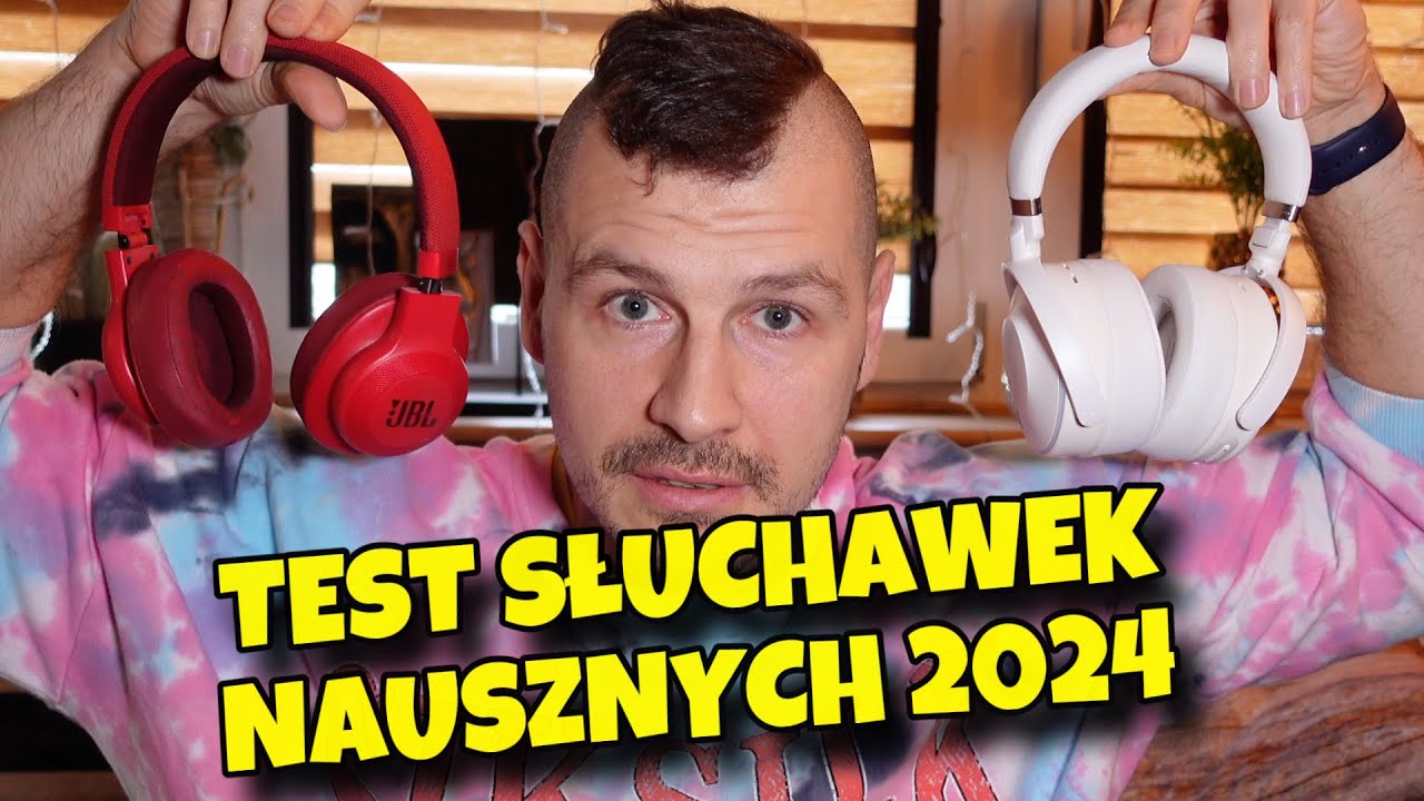 NAJLEPSZE SŁUCHAWKI NAUSZNE w ROKU 2024 - TEST: SONY WH-1000XM5, AIRPODS MAX, BOSE, MOBIUS, PX8, JBL