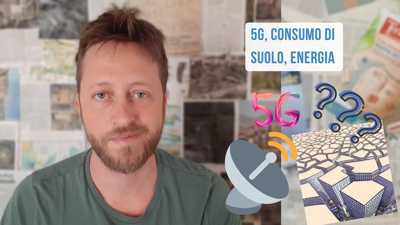 Di 5G, energia elettrica e consumo di suolo - Io Non Mi Rassegno #186