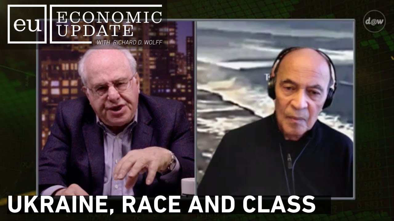 Economic Update: Ukraine, Race and Class