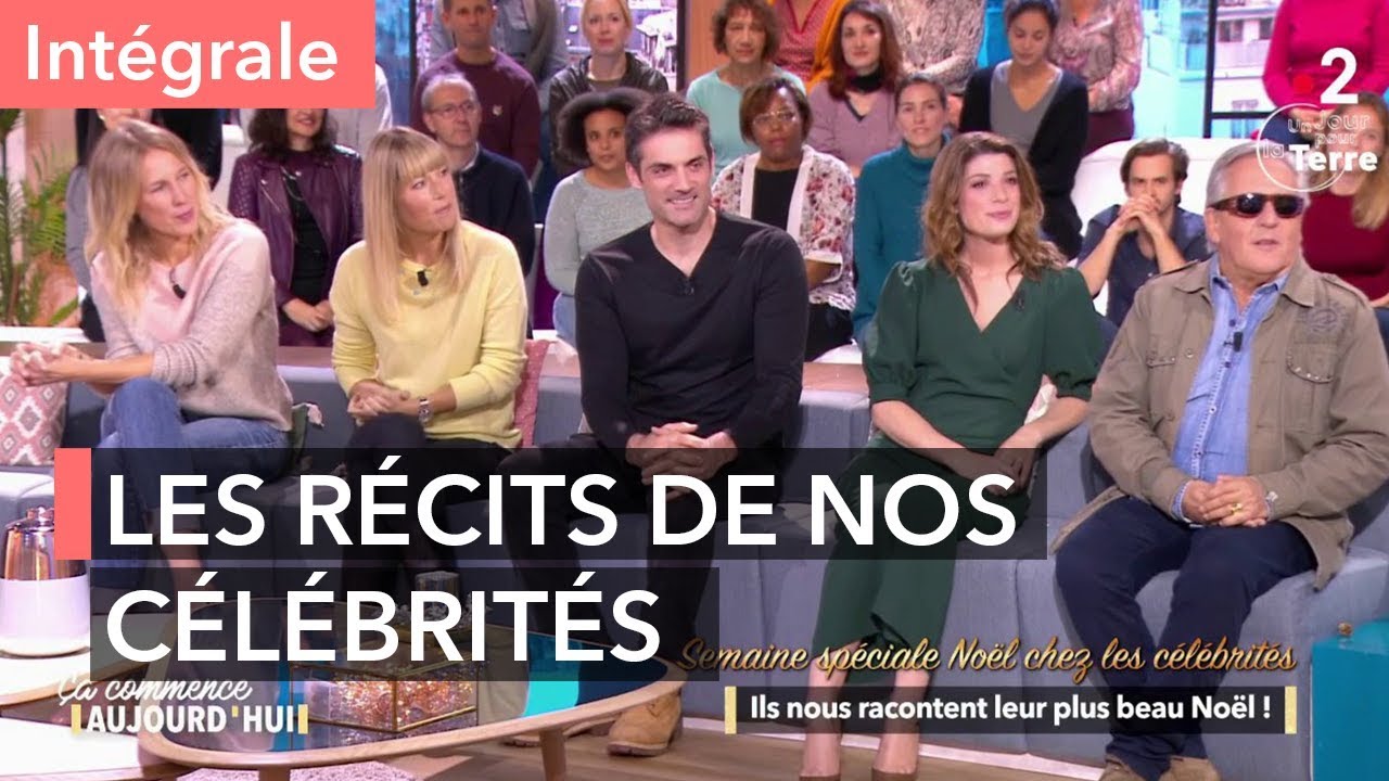 Célébrités : ils nous racontent leur plus beau Noël ! - Ça commence aujourd'hui