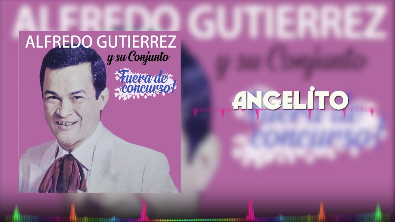 Angelito - Alfredo Gutiérrez | Vallenato | Cover Audio | del álbum: Fuera De Concurso