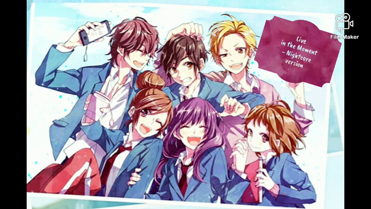 Nightcore - Live in the moment