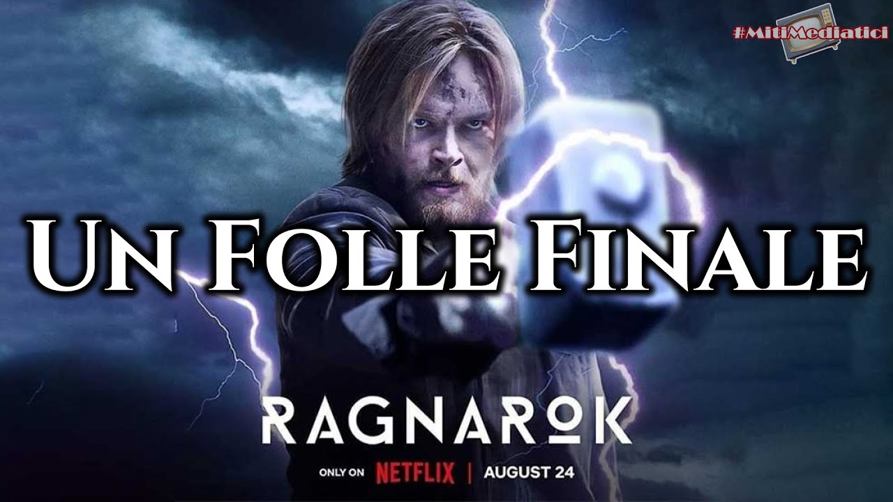 RAGNAROK: Un Folle Finale