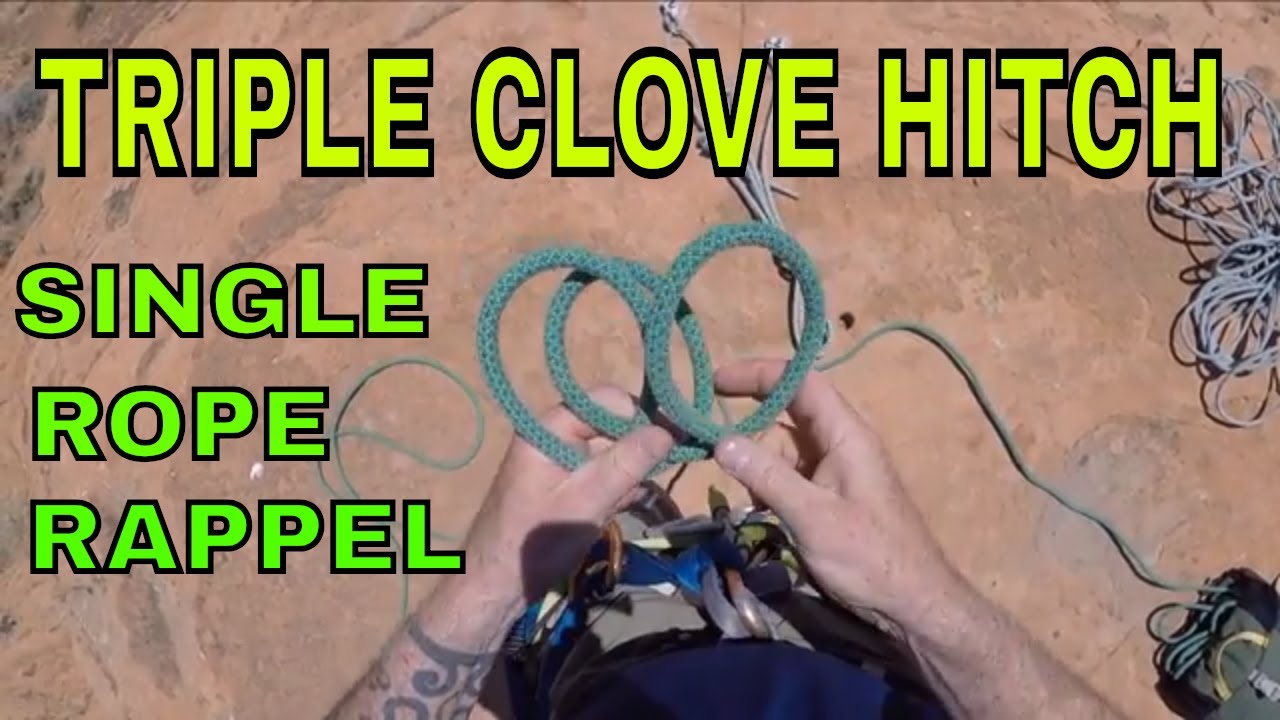 Triple Clove Hitch, Biner Blocked Single Rope Rappel