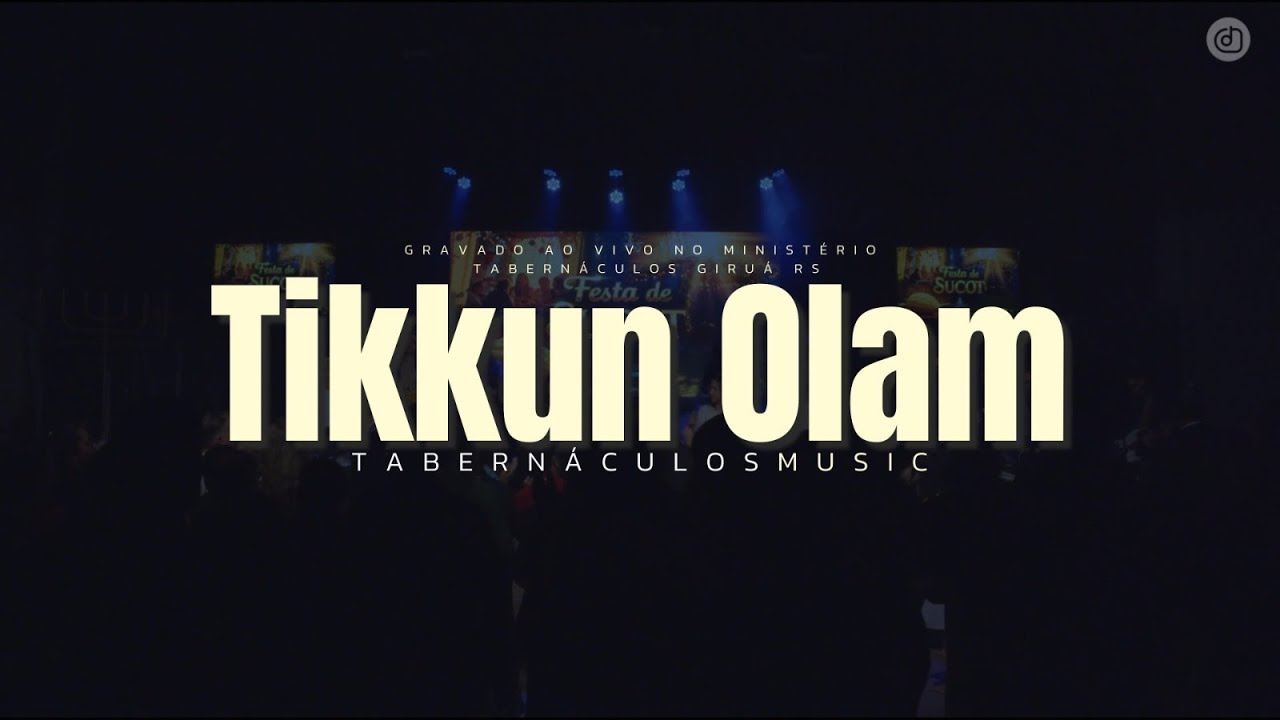 TABERNÁCULOS MÚSIC - TIKUN OLAM ( official video )  #judaismomessianico #tikkunolam