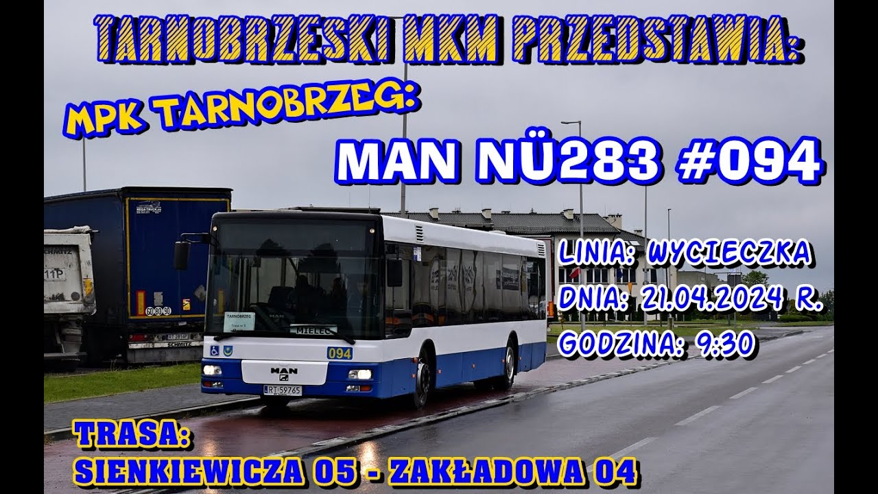 MPK Tarnobrzeg: MAN NÜ283 #094 - Przejazd specjalny