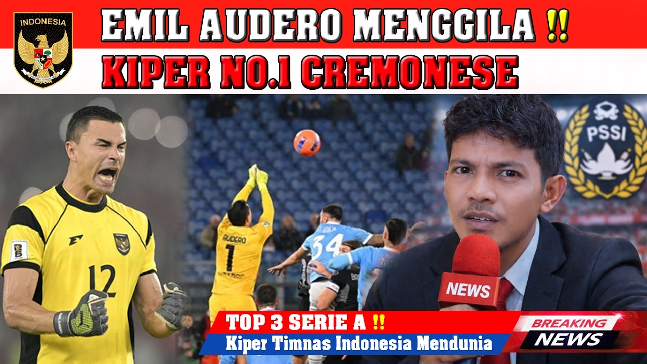 🔴Tembok Garuda di Serie A!Emil Audero Masuk 3 Besar Kiper dengan Saves Terbanyak,Cremonese Tertolong