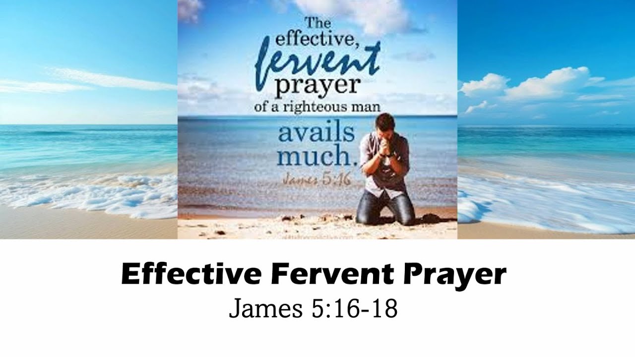 Effective Fervent Prayers