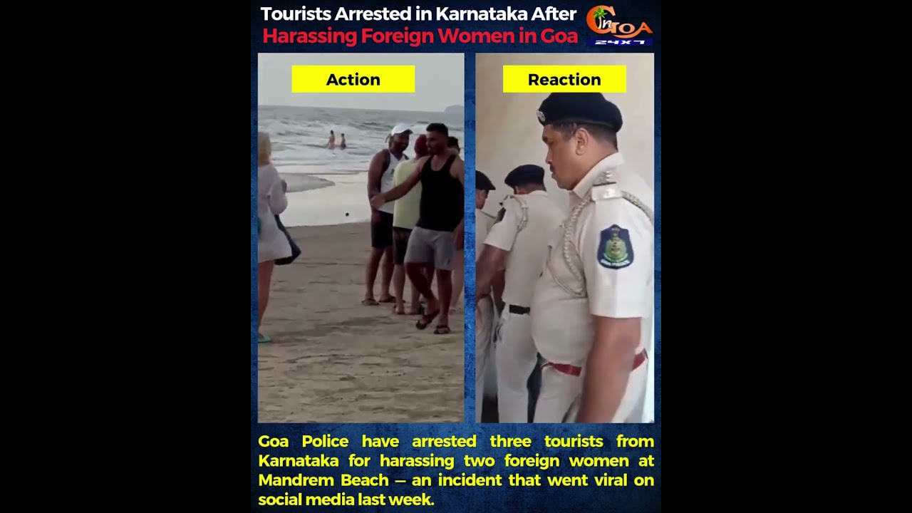 Goa Police Nab Three Tourists from Karnataka for Harassing Foreign Women at Mandrem