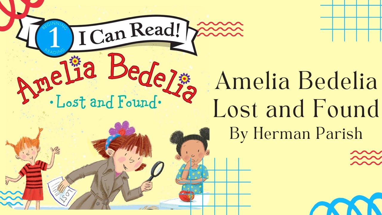 🦷 Amelia Bedelia Lost and Found 🦷 Stories for Kids Read Aloud [ READ ALONG VIDEO ]