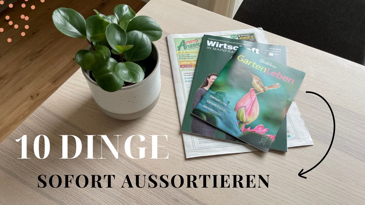 10 Dinge, die du SOFORT aussortieren kannst I MINIMALISMUS