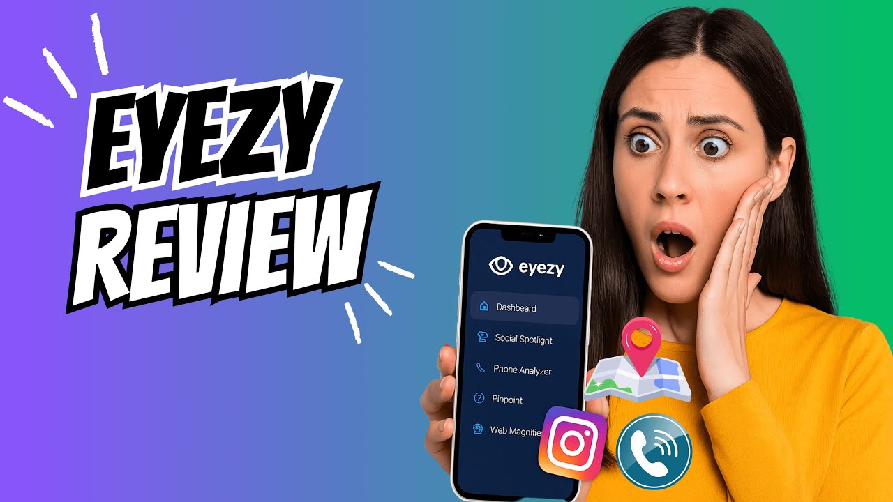 Eyezy Review 2025: How To Install & Use Eyezy App Legally & Ethically?