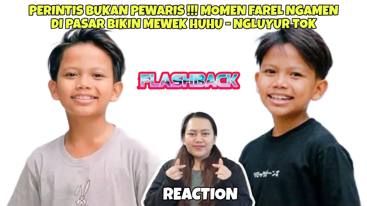 PERINTIS BUKAN PEWARIS !!! MOMEN FAREL NGAMEN DI PASAR BIKIN MEWEK HUHU - NGLUYUR TOK (REACTION)